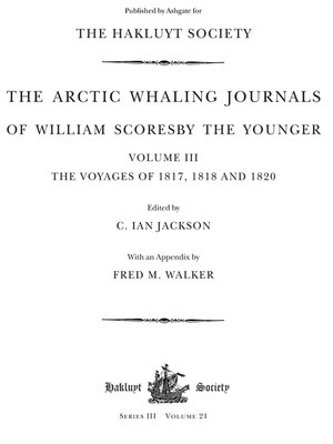 cover image of The Arctic Whaling Journals of William Scoresby the Younger (1789–1857), Volume III